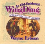 An Old-Fashioned Wingding by Wayne Erbsen