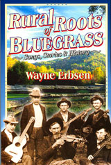 Rural Roots of Bluegrass by Wayne Erbsen